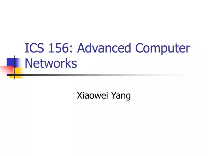 ics 156 advanced computer networks
