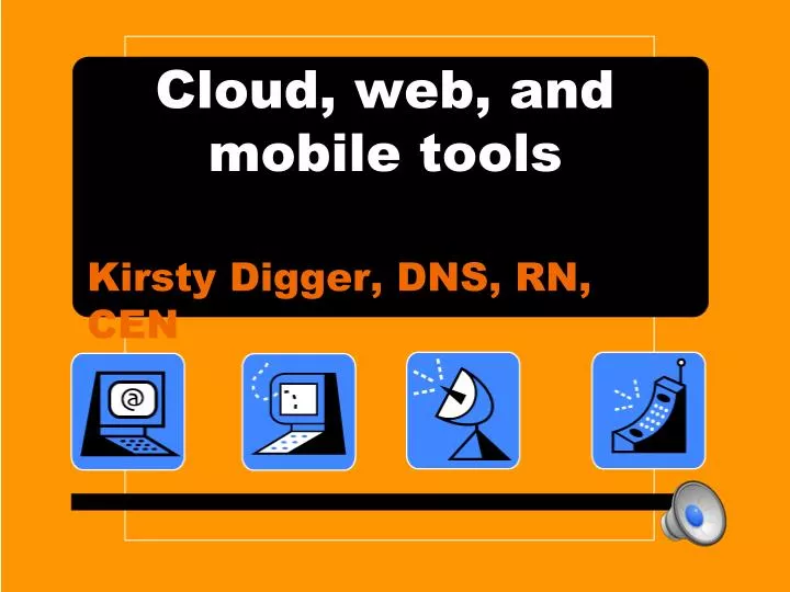 cloud web and mobile tools