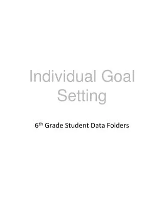 Individual Goal Setting
