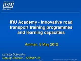 IRU Academy - Innovative road transport training programmes and learning capacities