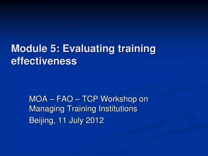 module 5 evaluating training effectiveness