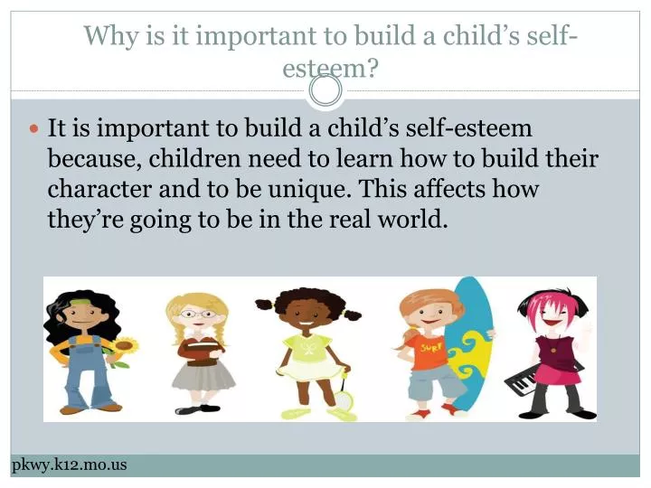 why is it important to build a child s self esteem