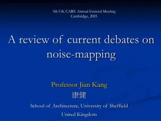 A review of current debates on noise-mapping