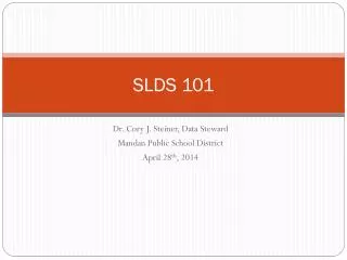 SLDS 101