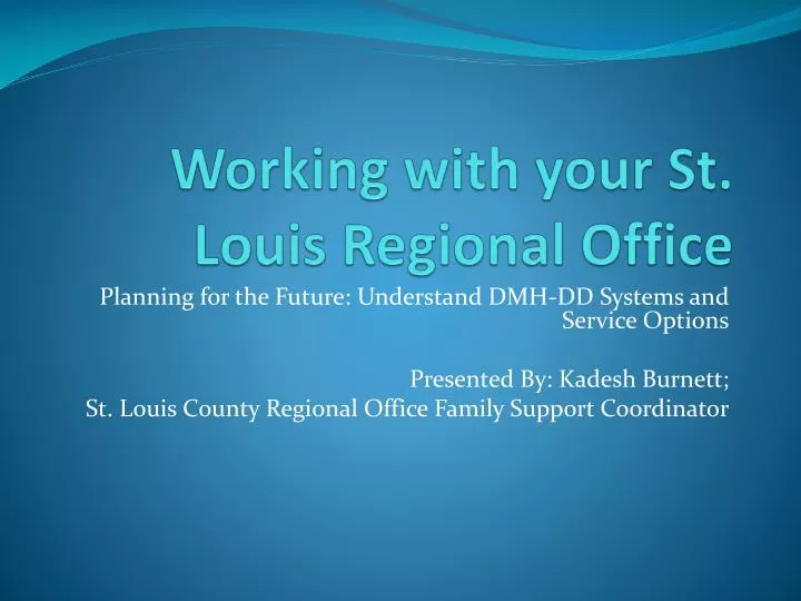 working with your st louis regional office