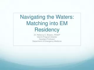 Navigating the Waters: Matching into EM Residency