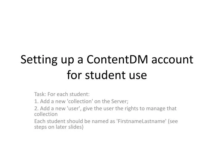 setting up a contentdm account for student use