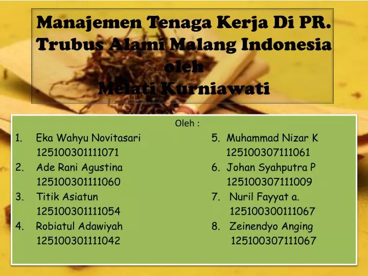 manajemen tenaga kerja di pr trubus alami malang indonesia oleh melati kurniawati