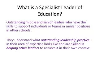 What is a Specialist Leader of Education?