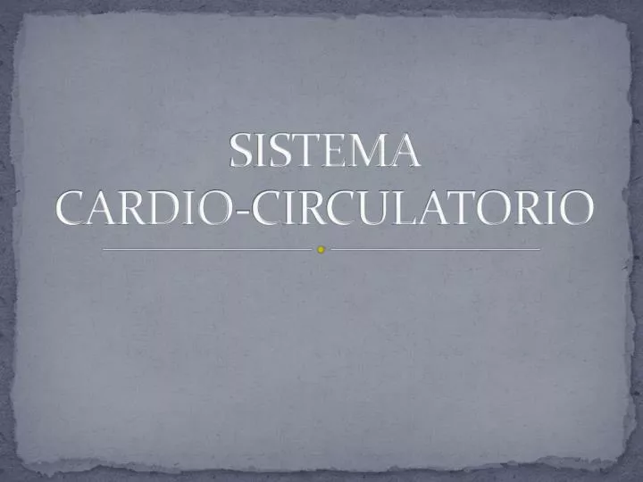sistema cardio circulatorio
