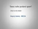 Tanec nebo požární sport? - slide 1