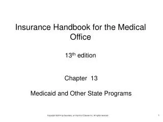Chapter 13 Medicaid and Other State Programs