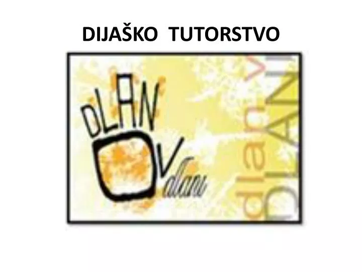 dija ko tutorstvo