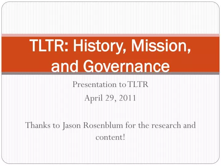 tltr history mission and governance