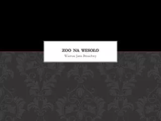 zoo na weso o