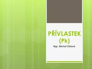 p vlastek pk