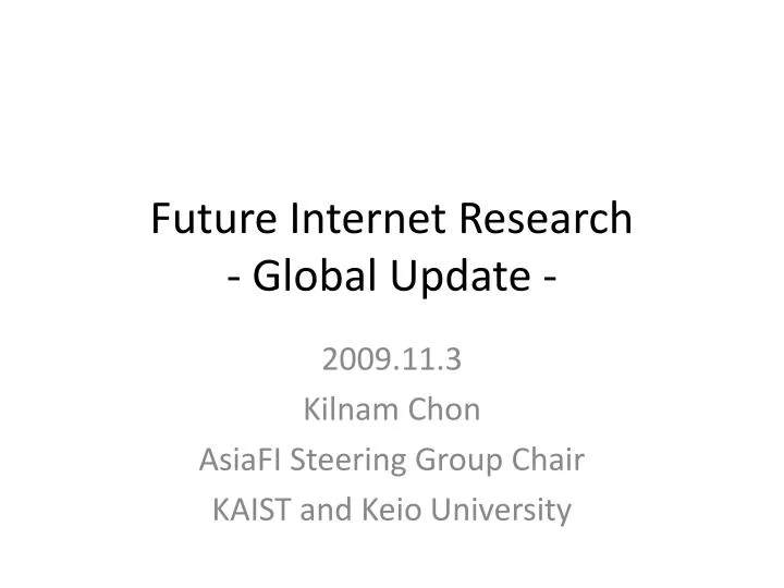 future internet research global update