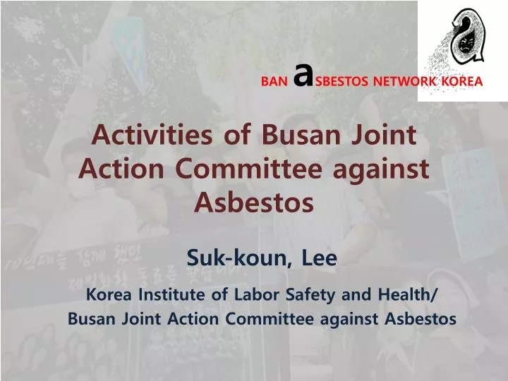 activities of busan joint action committee against asbestos