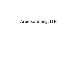 arbetsordning lth