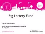 Big Lottery Fund - slide 1