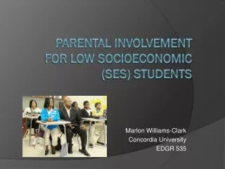 Parental involvement for low socioeconomic (SES) students