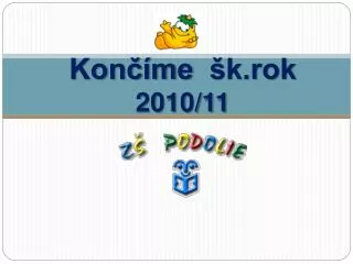 kon me k rok 2010 11