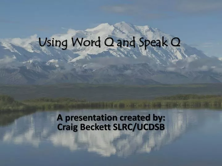 using word q and speak q