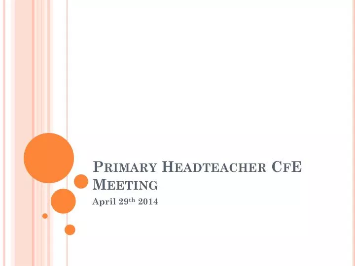 primary headteacher cfe meeting