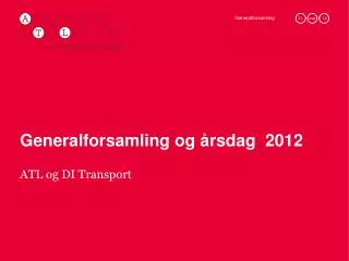 generalforsamling og rsdag 2012