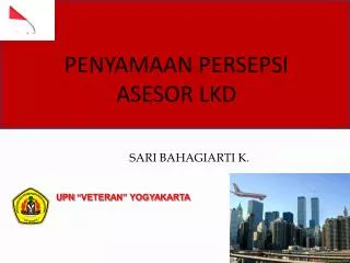 penyamaan persepsi asesor lkd
