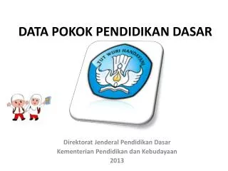 data pokok pendidikan dasar