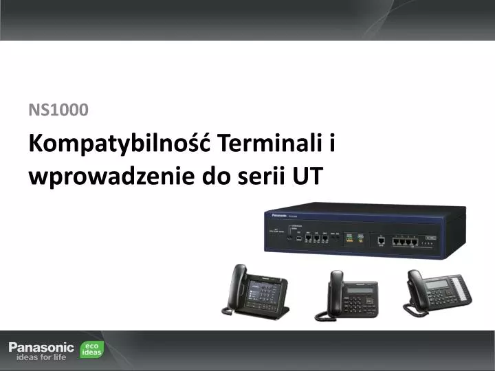 kompatybilno terminali i wprowadzenie do serii ut