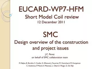 SMC Design overview of the construction and project issues