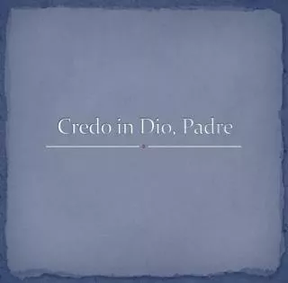 credo in dio padre