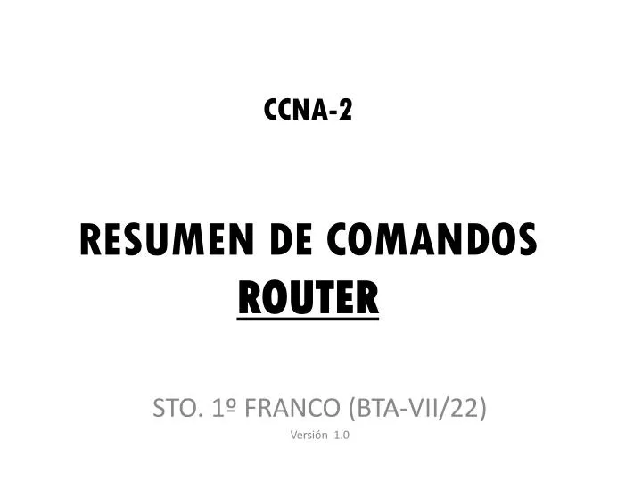 resumen de comandos router