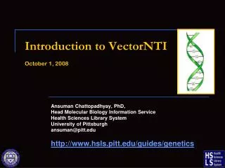 Introduction to VectorNTI October 1, 2008
