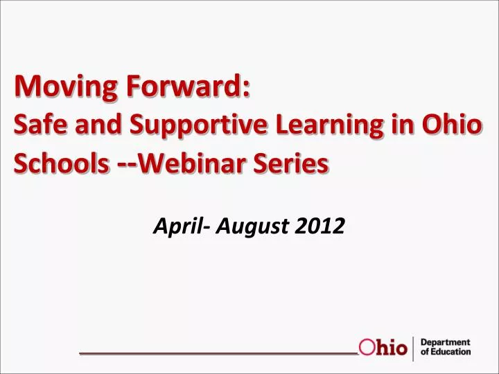 moving forward safe and supportive learning in ohio schools webinar series