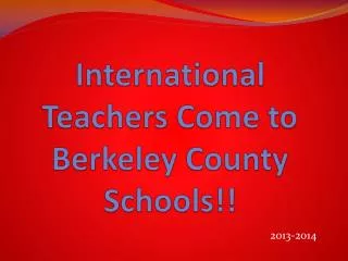 International Teachers Come to Berkeley County Schools!!