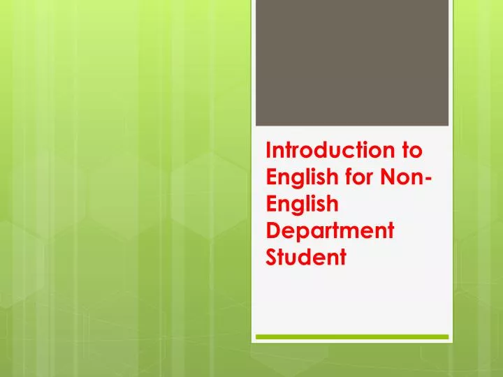 introduction to english for non english department student