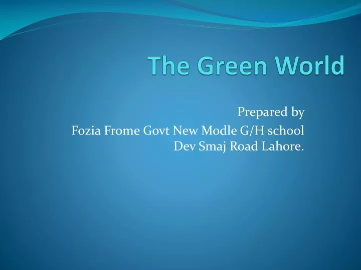 the green world