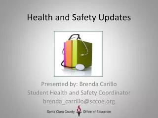 Health and Safety Updates