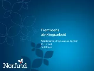 fremtidens utviklingsarbeid
