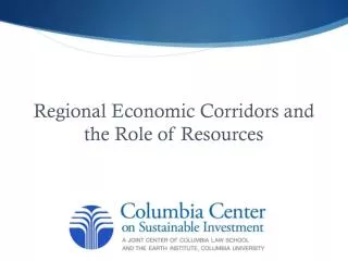 Regional Economic Corridors and the Role of Resources