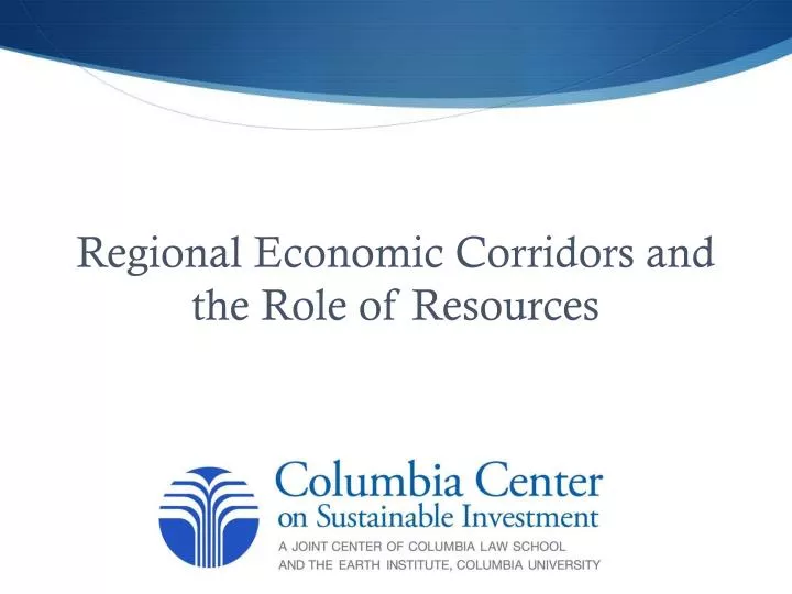 regional economic corridors and the role of resources