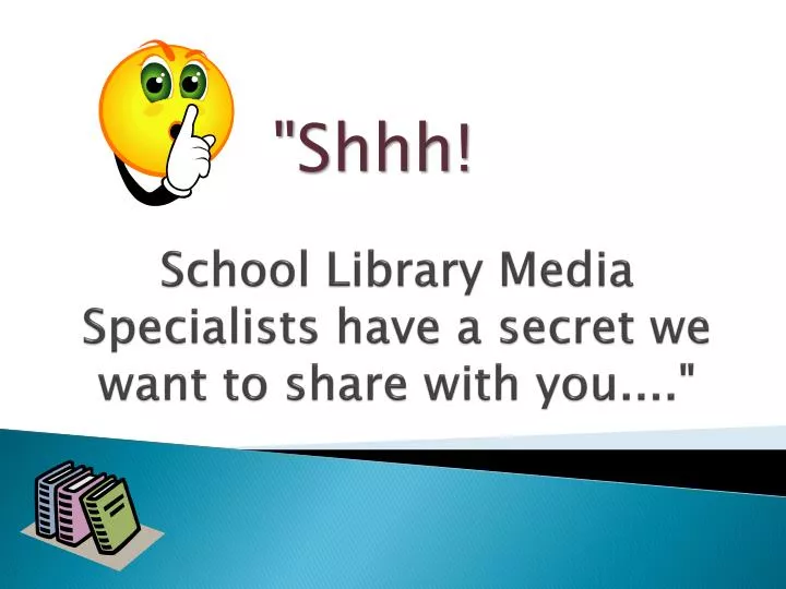 school library media specialists have a secret we want to share with you