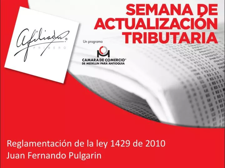 reglamentaci n de la ley 1429 de 2010 juan fernando pulgarin