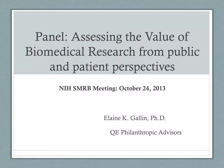 panel assessing the value of biomedical research from public and patient perspectives