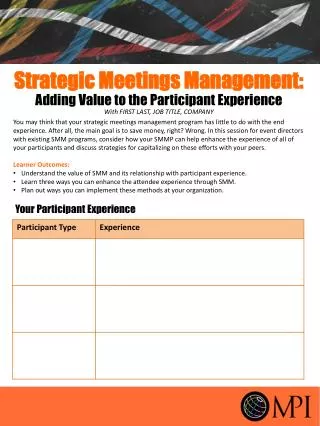 Strategic Meetings Management: Adding Value to the Participant Experience