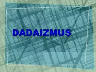 dadaizmus