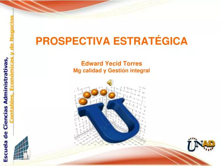 prospectiva estrat gica edward yecid torres mg calidad y gesti n integral